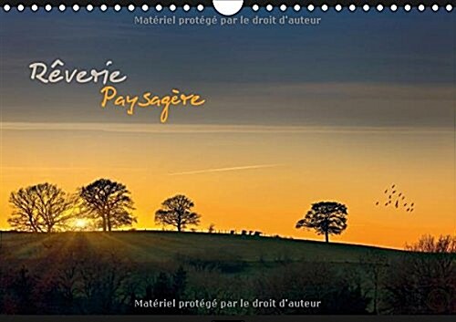 Reverie Paysagere 2018 : Reverie paysagere au fil du temps (Calendar)