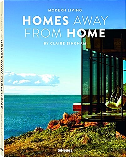 Modern Living: Homes Away from Home (Hardcover)