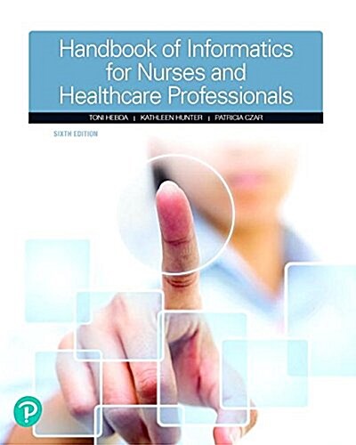 Handbook of Informatics for Nurses & Healthcare Professionals (Paperback, 6)