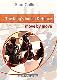 The Kings Indian Defence : Move by Move (Paperback)