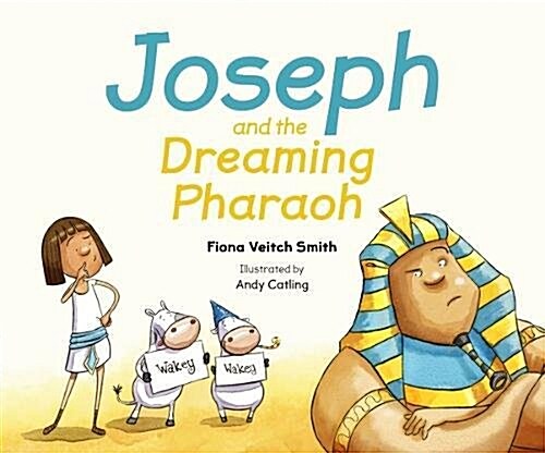 Joseph and the Dreaming Pharaoh (Paperback)