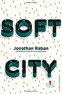 Soft City : Picador Classic (Paperback, Main Market Ed.)