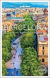 Lonely Planet Best of Barcelona 2018 (Paperback, 2 Rev ed)