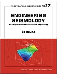 Engineering Seismology with Applications to Geotechnical Engineering (Hardcover)