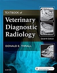 Textbook of Veterinary Diagnostic Radiology (Hardcover, 7)