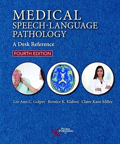 MEDICAL SPEECHLANGUAGE PATHOLOGY 4TH ED (Paperback)