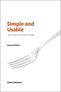 Simple and Usable Web, Mobile, and Interaction Design (Paperback, 2)