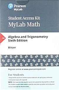 Mylab Math with Pearson Etext -- Standalone Access Card -- For Algebra and Trigonometry (Hardcover, 6)