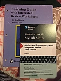 Algebra and Trigonometry with Integrated Review, Books a la Carte Edition, Plus Mylab Math with Pearson Etext and Worksheets -- 24-Month Access Card P (Hardcover, 6)