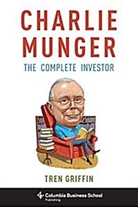 Charlie Munger: The Complete Investor (Paperback)