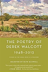 The Poetry of Derek Walcott 1948-2013 (Paperback)