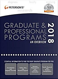 Graduate & Professional Programs: An Overview 2018 (Hardcover, 52)