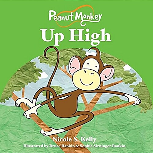 Peanut Monkey Up High (Paperback)