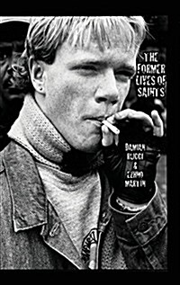 The Former Lives of Saints (Paperback)