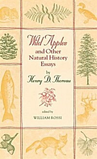 Wild Apples and Other Natural History Essays (Hardcover)