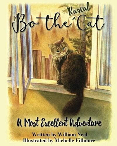 Bo the Rascal Cat: A Most Excellent Adventure (Paperback)