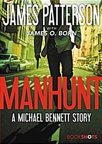 Manhunt: A Michael Bennett Story (Paperback)