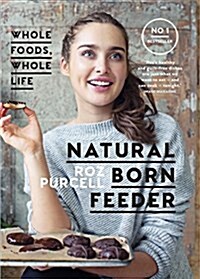 Natural Born Feeder (Paperback)