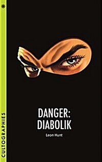 Danger: Diabolik (Paperback)