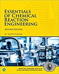 Essentials of Chemical Reaction Engineering (Paperback, 2)