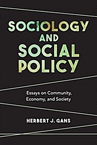 Sociology and Social Policy: Essays on Community, Economy, and Society (Hardcover)