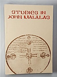 Studies in John Malalas (Paperback)