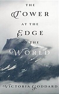 The Tower at the Edge of the World (Paperback)