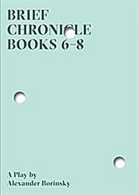 Brief Chronicle, Books 6-8 (Paperback)