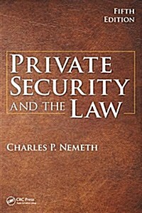 Private Security and the Law (Hardcover, 5 ed)