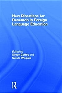 New Directions for Research in Foreign Language Education (Hardcover)