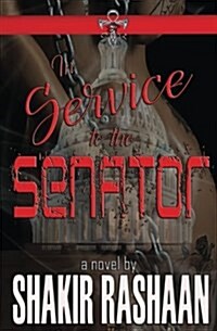 In Service to the Senator (Paperback)