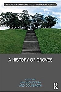 A History of Groves (Hardcover)