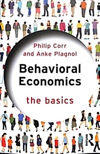 Behavioral Economics : The Basics (Paperback)