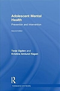 Adolescent Mental Health : Prevention and Intervention (Hardcover, 2 ed)