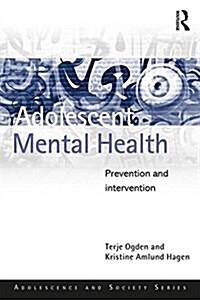 Adolescent Mental Health : Prevention and Intervention (Paperback, 2 ed)