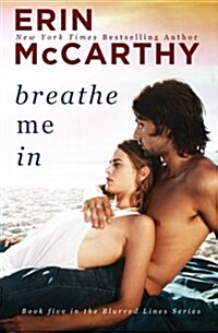 Breathe Me in (Paperback)