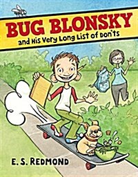 Bug Blonsky and His Very Long List of Donts (Hardcover)