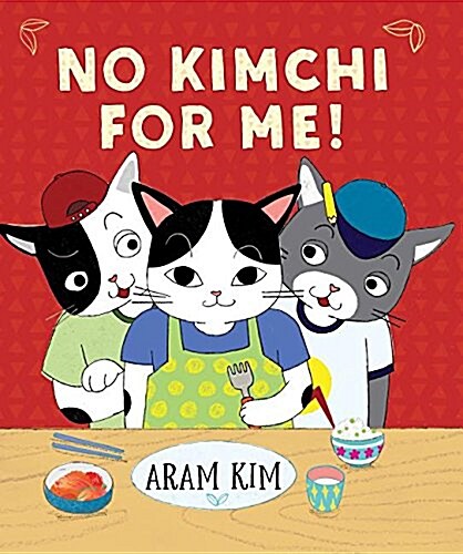 No Kimchi for Me! (Hardcover)