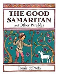 The Good Samaritan and Other Parables: Gift Edition (Hardcover)