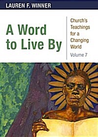 A Word to Live by (Paperback)
