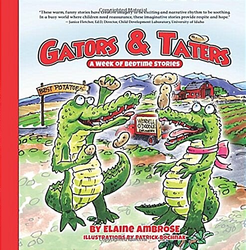 Gators & Taters: A Week of Bedtime Stories (Paperback)