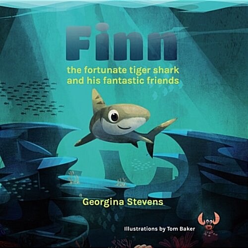 Finn the Fortunate Tiger Shark and His Fantastic Friends (Paperback)