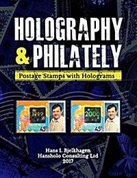 Holography and Philately: Postage Stamps with Holograms (Paperback)