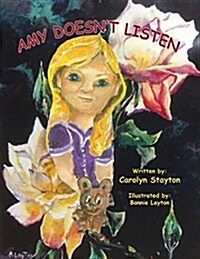 Amy Doesnt Listen (Paperback)