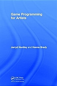 Game Programming for Artists (Hardcover)