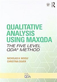 Qualitative Analysis Using ATLAS.ti, NVivo and MAXQDA : The Five-Level QDA™ Method (Multiple-component retail product)