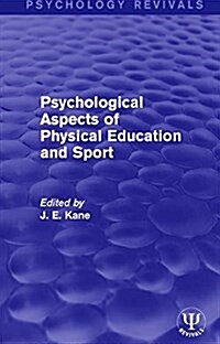 Psychological Aspects of Physical Education and Sport (Paperback)