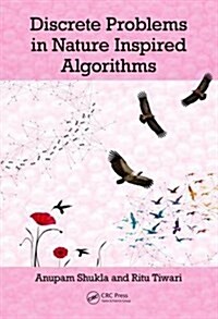 Discrete Problems in Nature Inspired Algorithms (Hardcover)