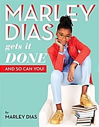 Marley Dias Gets It Done: And So Can You! (Paperback)