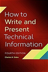 How to Write and Present Technical Information (Hardcover, 4, Revised)